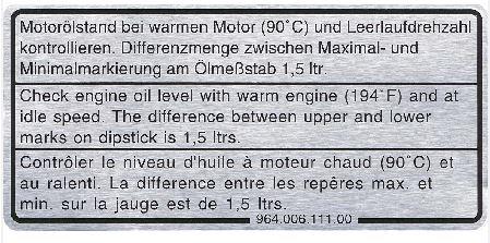 Image of ENGINE OIL LABEL. Info label. image for your 2005 Porsche Carrera GT