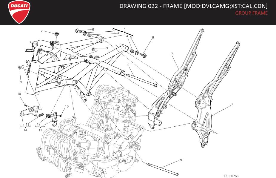 3DRAWING 022 - FRAME [MOD:DVLCAMG;XST:CAL,CDN]; GROUP FRAMEhttps://images.simplepart.com/images/parts/ducati/fullsize/DVL_AMG_MY13_USA_EN082.jpg