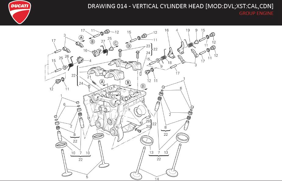 22DRAWING 014 - VERTICAL CYLINDER HEAD [MOD:DVL;XST:CAL,CDN]; GROUP ENGINEhttps://images.simplepart.com/images/parts/ducati/fullsize/DVL_DARK_USA_EN_MY13050.jpg