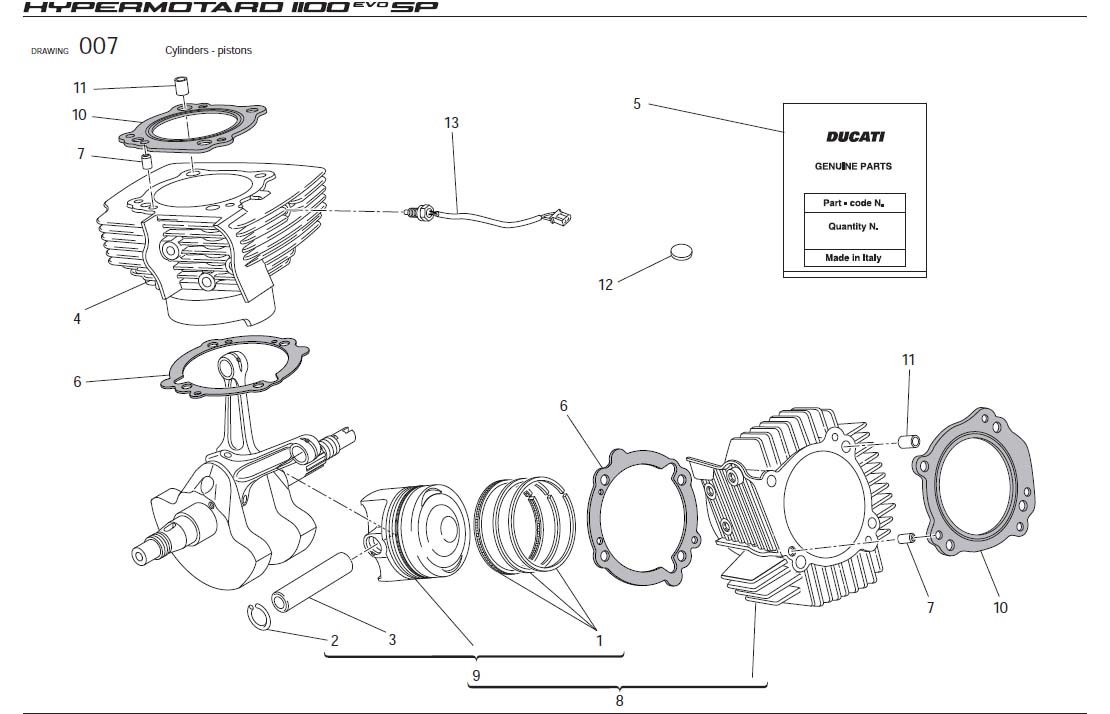 1Cylinders - pistonshttps://images.simplepart.com/images/parts/ducati/fullsize/HYM1100EVOSP_USA_2011024.jpg