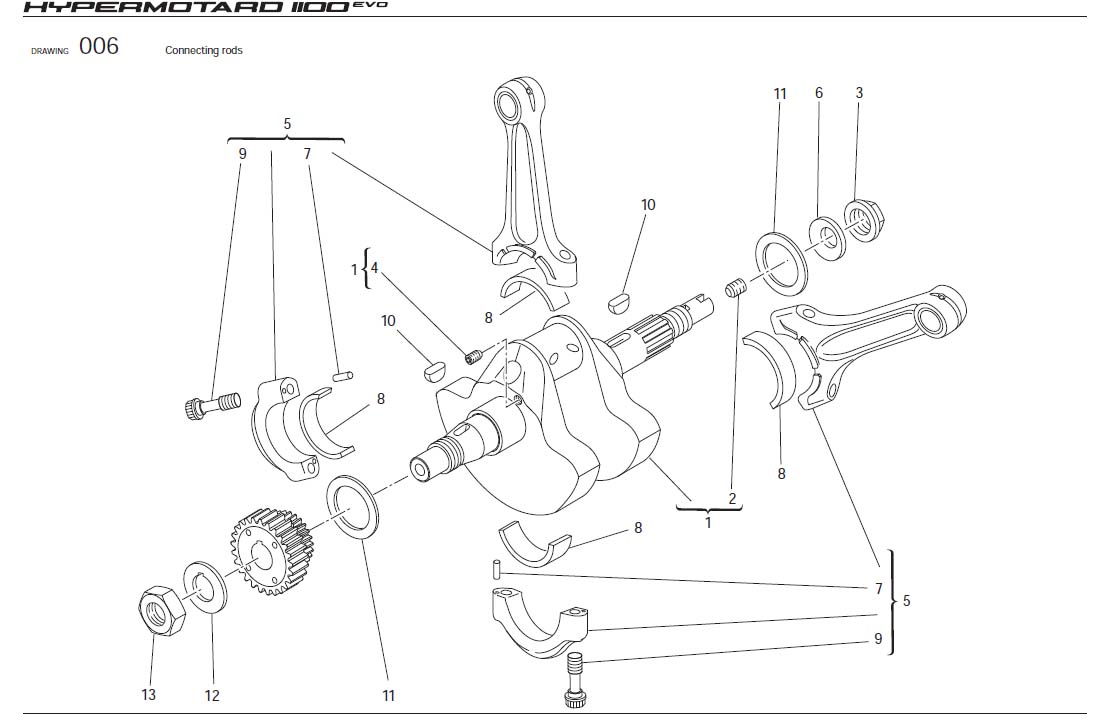 8Connecting rodshttps://images.simplepart.com/images/parts/ducati/fullsize/HYM1100EVO_USA_2010022.jpg