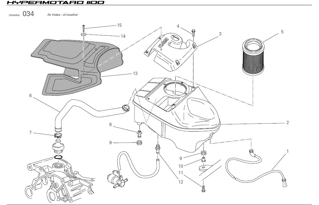 3Air intake - oil breatherhttps://images.simplepart.com/images/parts/ducati/fullsize/HYM1100_USA_2009080.jpg