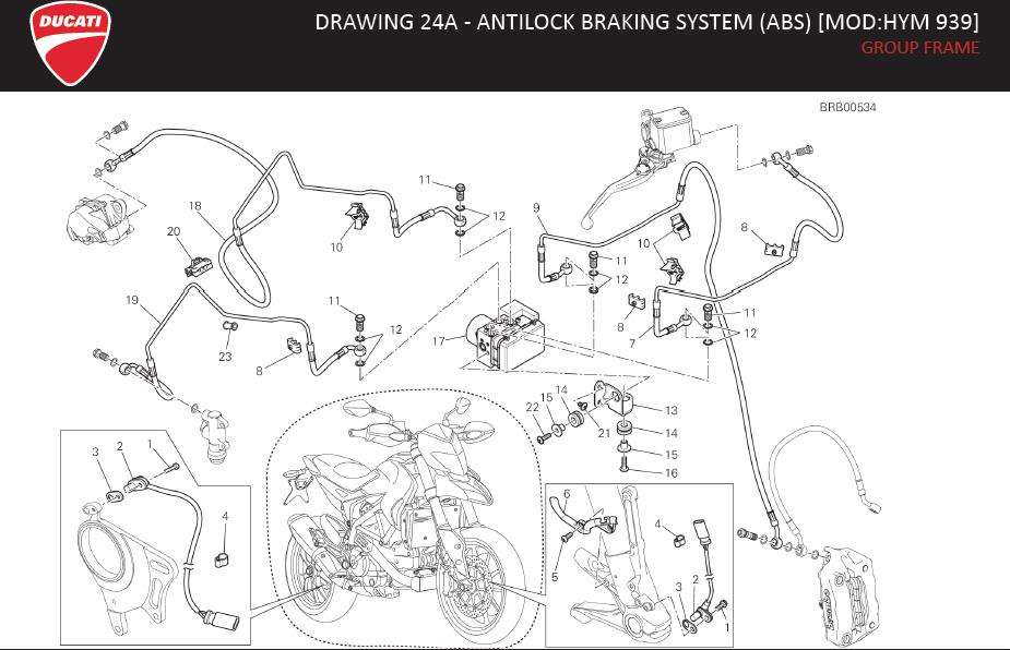 7DRAWING 24A - ANTILOCK BRAKING SYSTEM (ABS) [MOD:HYM 939]; GROUP FRAMEhttps://images.simplepart.com/images/parts/ducati/fullsize/HYM939_MY16USA124.jpg