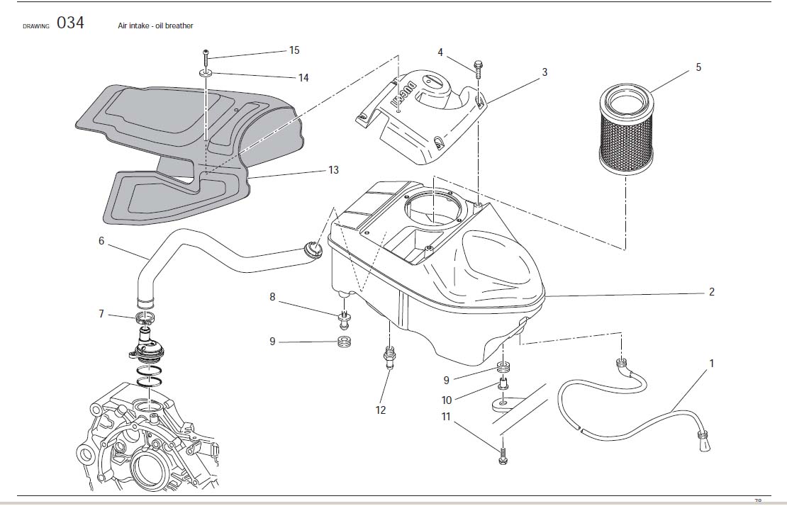 5Air intake - oil breatherhttps://images.simplepart.com/images/parts/ducati/fullsize/HYM_1100_EVO_USA_2012080.jpg