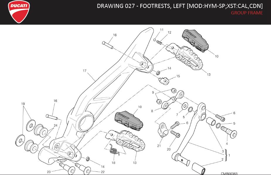 17DRAWING 027 - FOOTRESTS, LEFT [MOD:HYM-SP;XST:CAL,CDN]; GROUP FRAMEhttps://images.simplepart.com/images/parts/ducati/fullsize/HYM_SP_MY13_USA_EN088.jpg