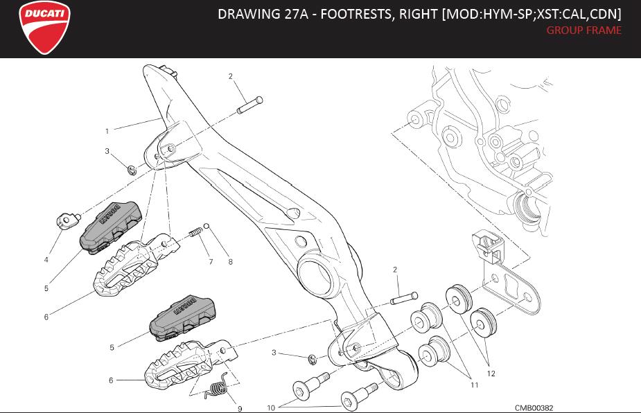 1DRAWING 27A - FOOTRESTS, RIGHT [MOD:HYM-SP;XST:CAL,CDN]; GROUP FRAMEhttps://images.simplepart.com/images/parts/ducati/fullsize/HYM_SP_MY13_USA_EN112.jpg