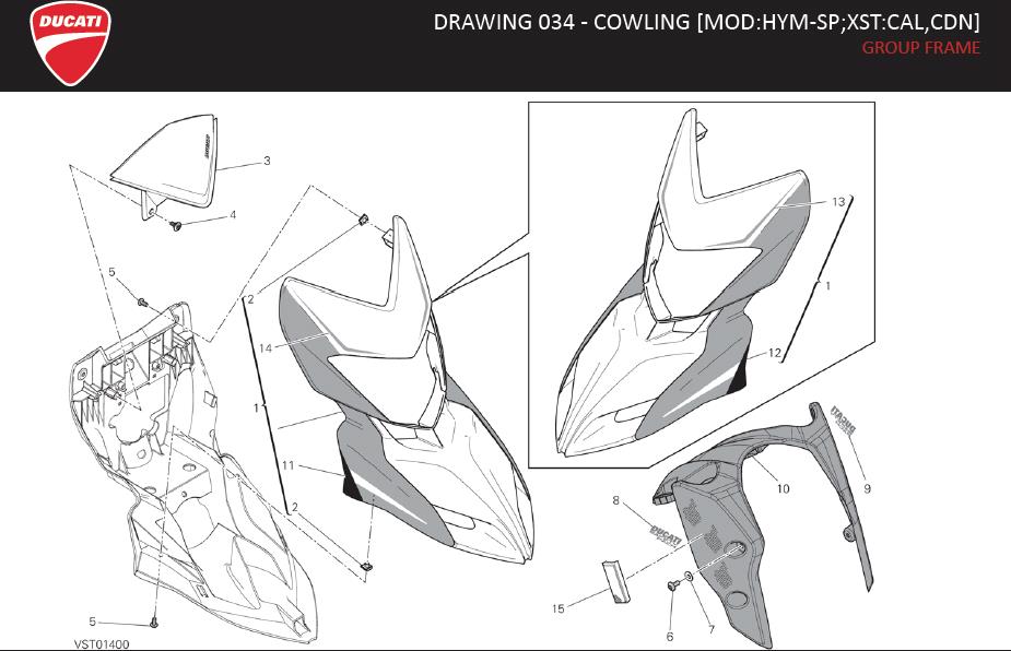 3DRAWING 034 - COWLING [MOD:HYM-SP;XST:CAL,CDN]; GROUP FRAMEhttps://images.simplepart.com/images/parts/ducati/fullsize/HYM_SP_USA_MY15_EN106.jpg