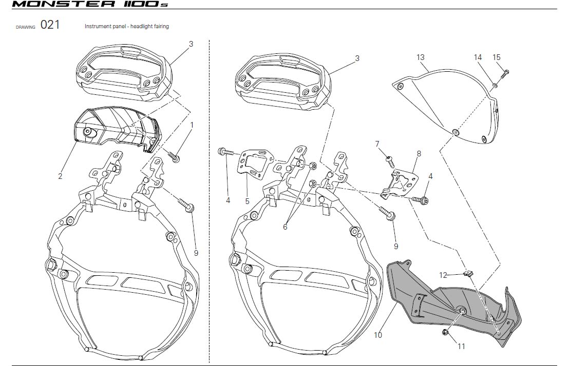 1Instrument panel - headlight fairinghttps://images.simplepart.com/images/parts/ducati/fullsize/M1100S_USA_2009052.jpg