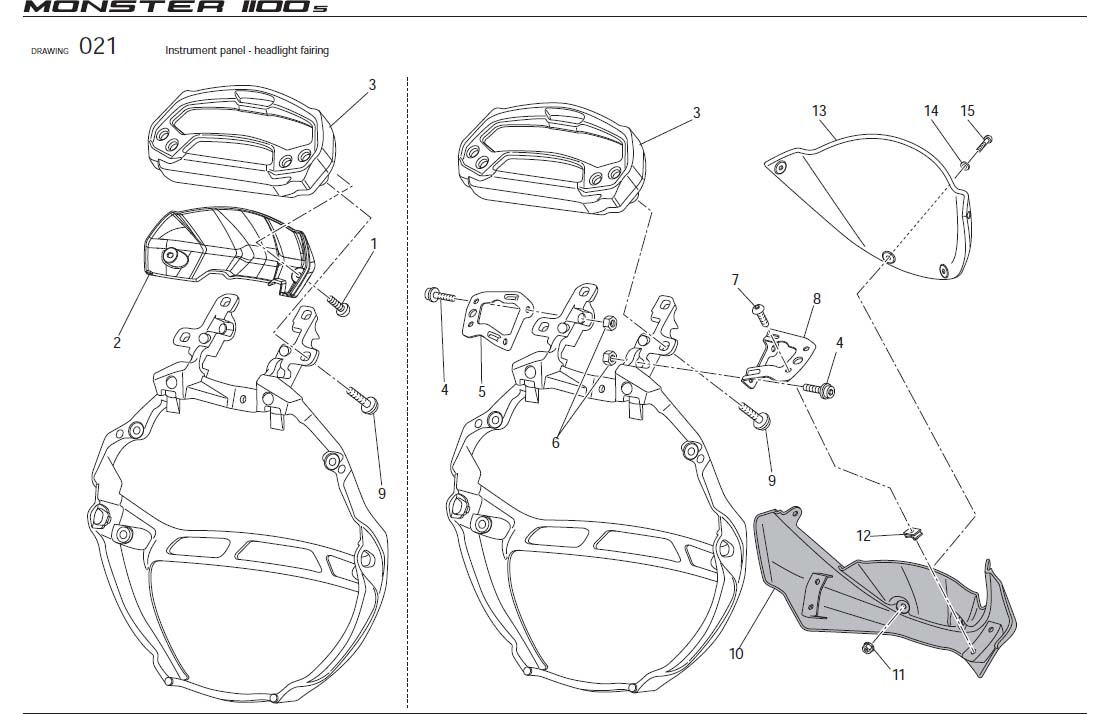 1Instrument panel - headlight fairinghttps://images.simplepart.com/images/parts/ducati/fullsize/M1100S_USA_2010052.jpg