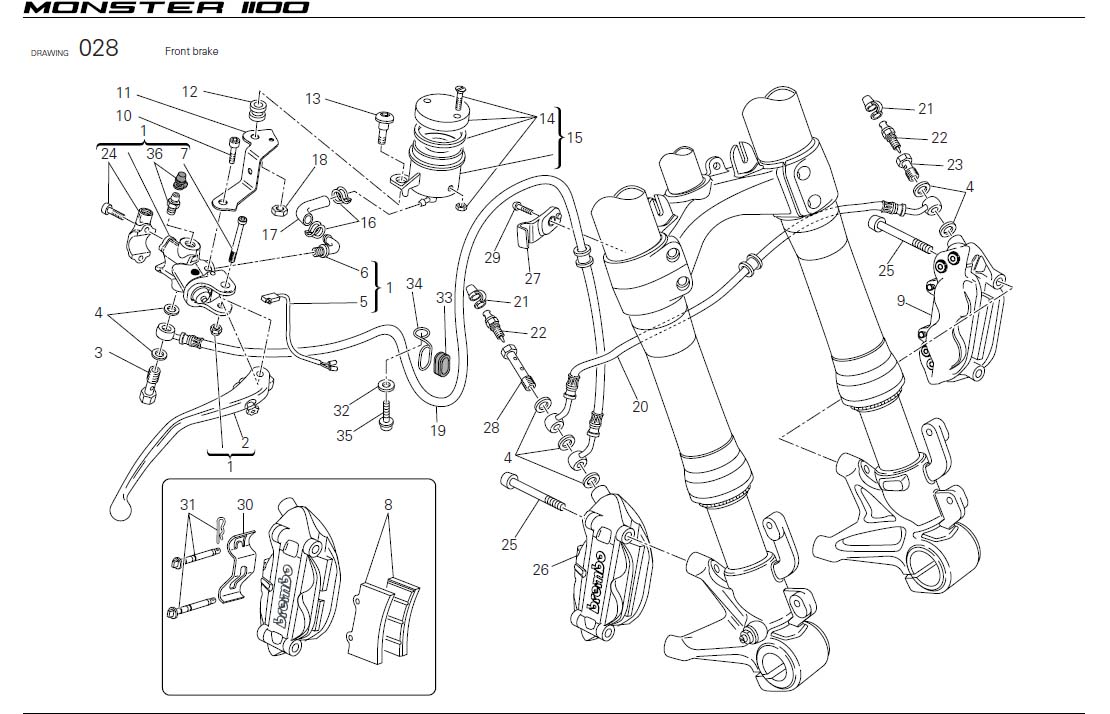 8Front brakehttps://images.simplepart.com/images/parts/ducati/fullsize/M1100_USA_2009068.jpg