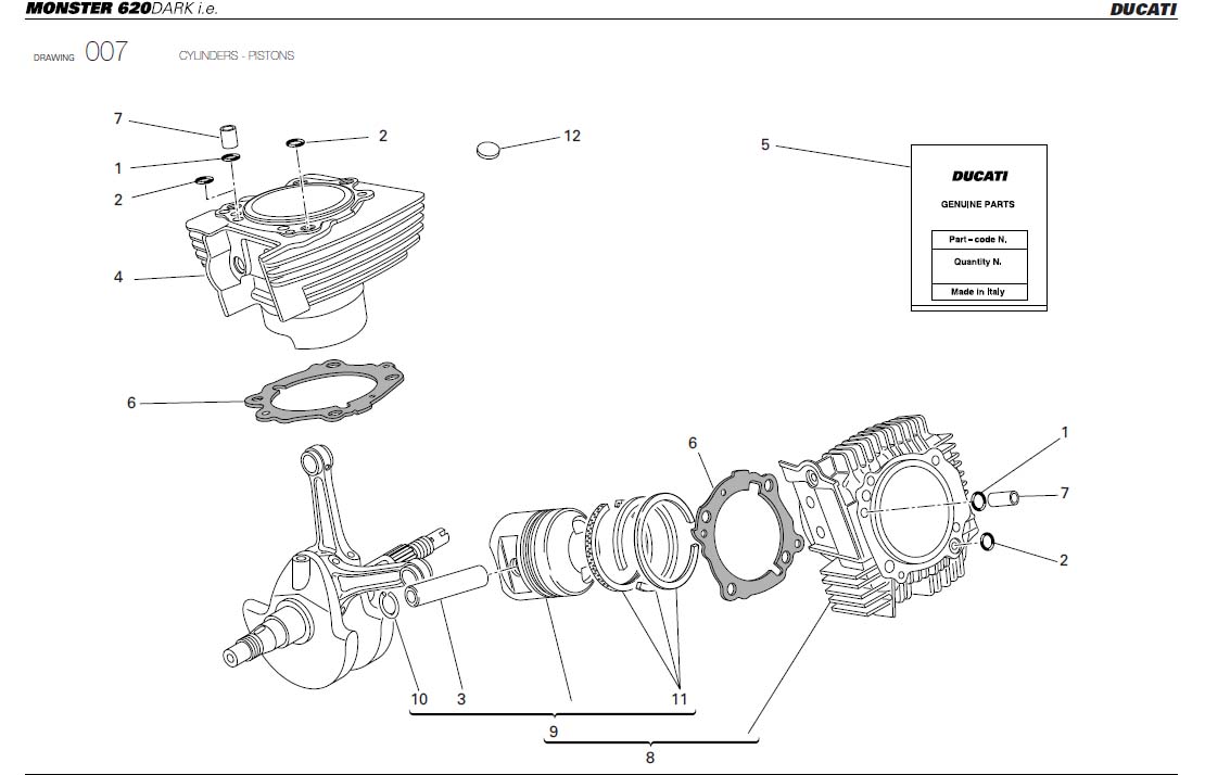 5CYLINDERS - PISTONShttps://images.simplepart.com/images/parts/ducati/fullsize/M620DARK_USA_2005026.jpg