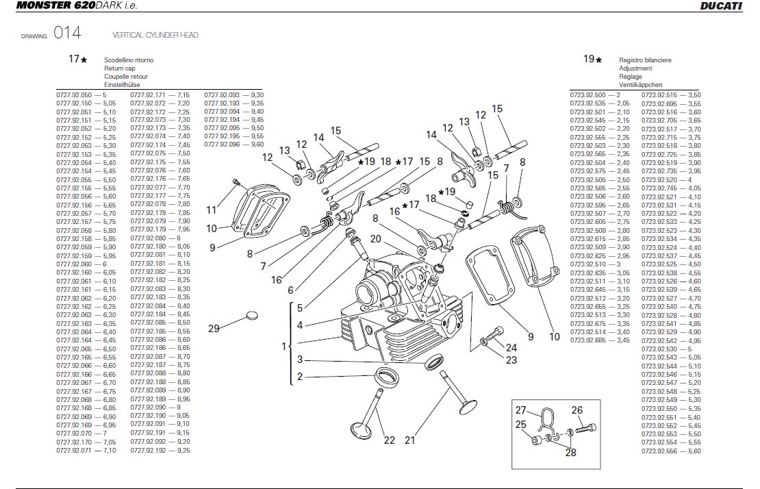 4VERTICAL CYLINDER HEADhttps://images.simplepart.com/images/parts/ducati/fullsize/M620DARK_USA_2005040.jpg