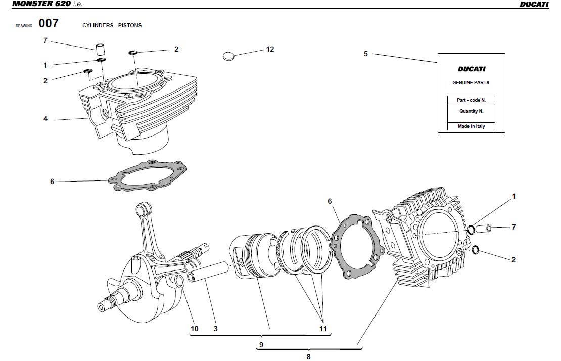 5CYLINDERS - PISTONShttps://images.simplepart.com/images/parts/ducati/fullsize/M620_USA_2003022.jpg