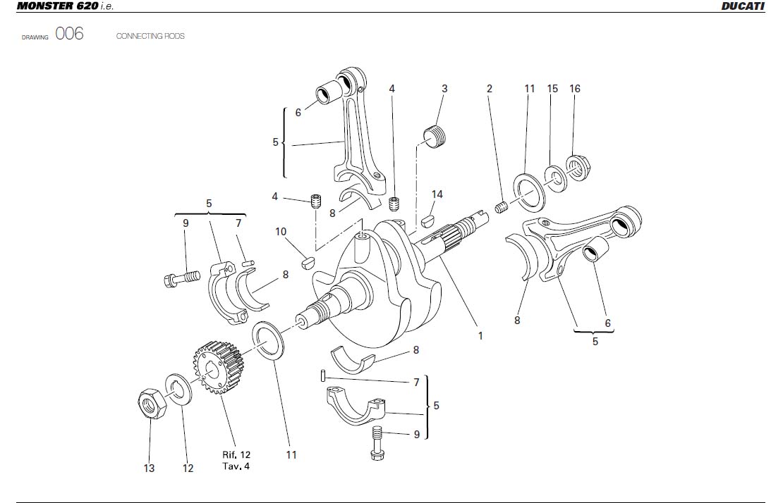 11CONNECTING RODShttps://images.simplepart.com/images/parts/ducati/fullsize/M620_USA_2004024.jpg