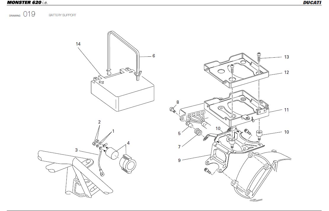 10BATTERY SUPPORThttps://images.simplepart.com/images/parts/ducati/fullsize/M620_USA_2005052.jpg