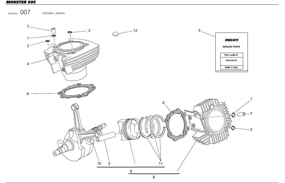 5Cylinders - pistonshttps://images.simplepart.com/images/parts/ducati/fullsize/M695_USA_2007024.jpg