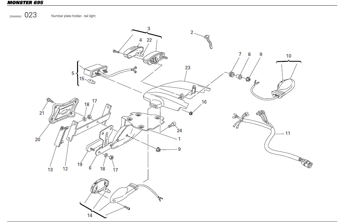 10Number plate holder - tail lighthttps://images.simplepart.com/images/parts/ducati/fullsize/M695_USA_2007056.jpg