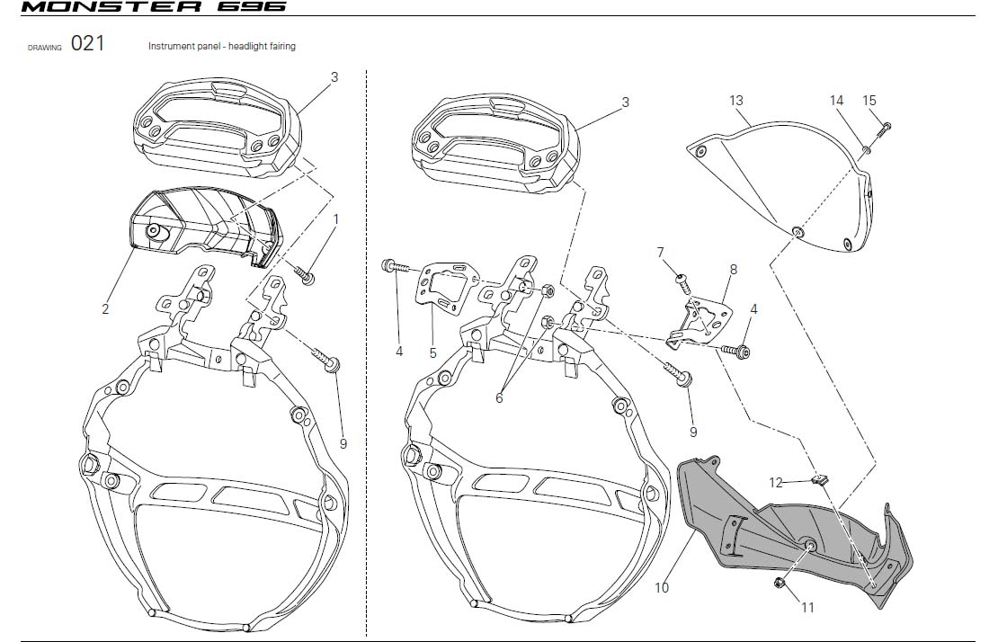 1Instrument panel - headlight fairinghttps://images.simplepart.com/images/parts/ducati/fullsize/M696_USA_2009052.jpg