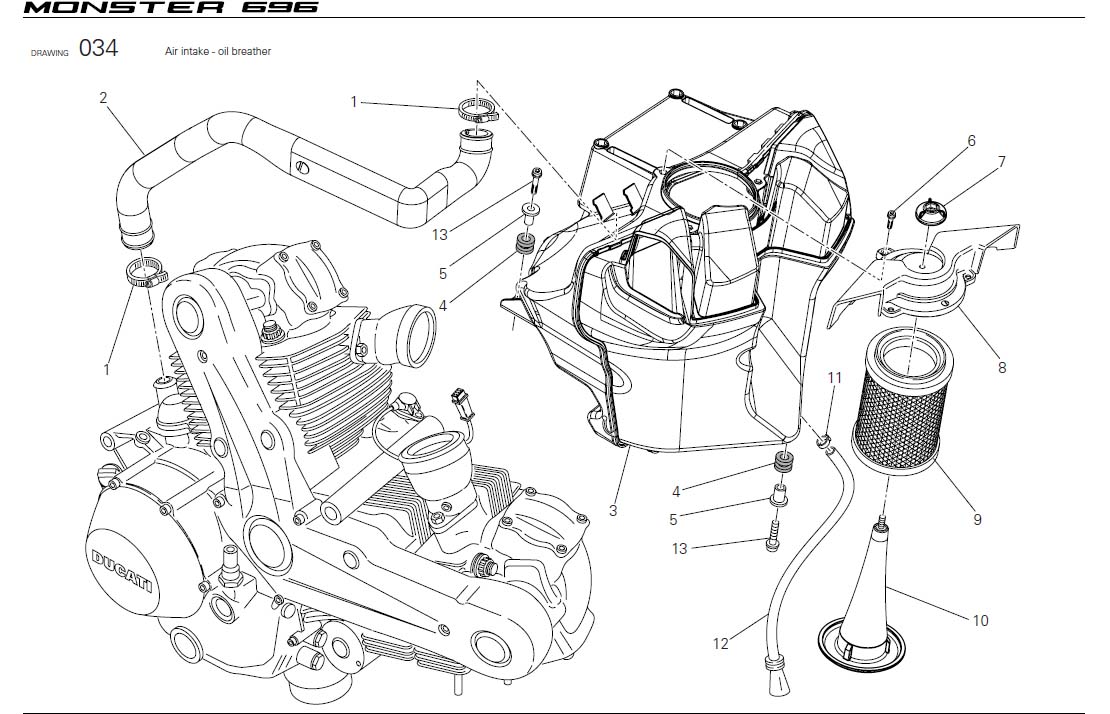 10Air intake - oil breatherhttps://images.simplepart.com/images/parts/ducati/fullsize/M696_USA_2009078.jpg