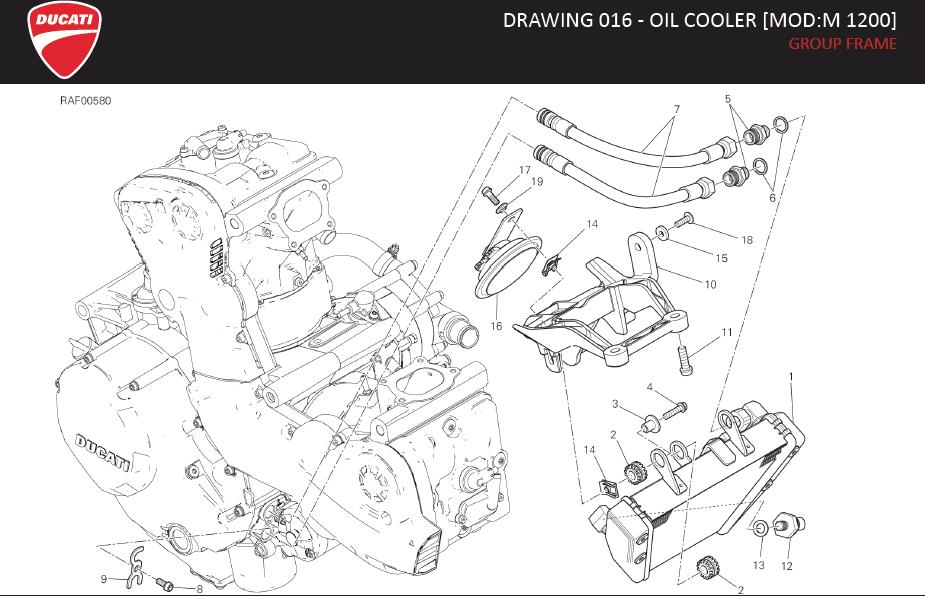 1DRAWING 016 - OIL COOLER [MOD:M 1200]; GROUP FRAMEhttps://images.simplepart.com/images/parts/ducati/fullsize/MONSTER1200_EN_US_MY17086.jpg