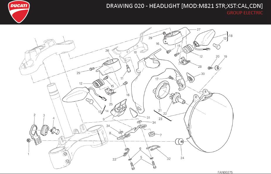 5DRAWING 020 - HEADLIGHT [MOD:M821 STR;XST:CAL,CDN]; GROUP ELECTRIChttps://images.simplepart.com/images/parts/ducati/fullsize/MONSTER821STRIPE_EN_USA_MY17012.jpg