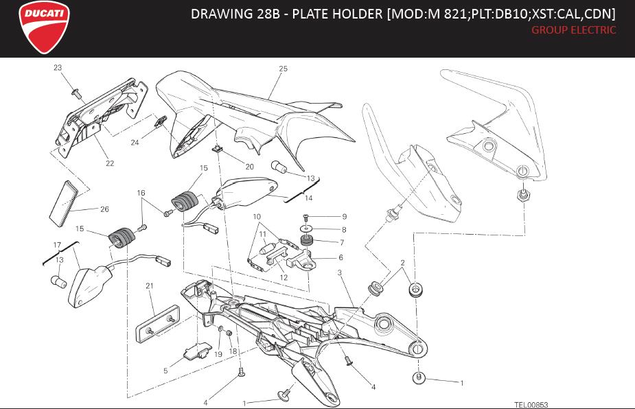 1DRAWING 28B - PLATE HOLDER [MOD:M 821;PLT:DB10;XST:CAL,CDN]; GROUP ELECTRIChttps://images.simplepart.com/images/parts/ducati/fullsize/MONSTER821_EN_USA_MY17020.jpg