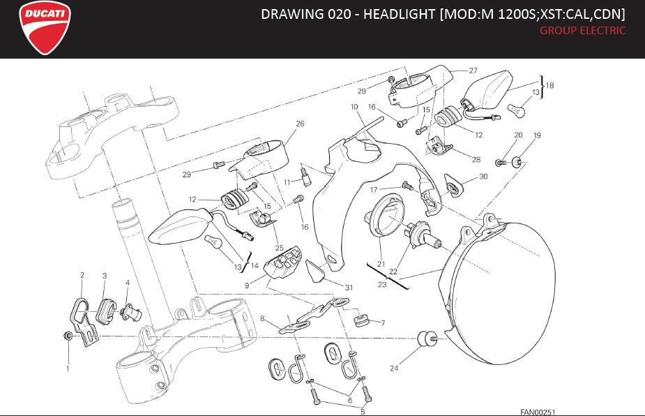 30DRAWING 020 - HEADLIGHT [MOD:M 1200S;XST:CAL,CDN]; GROUP ELECTRIChttps://images.simplepart.com/images/parts/ducati/fullsize/MONSTER_1200S_MY14_USA_EN012.jpg