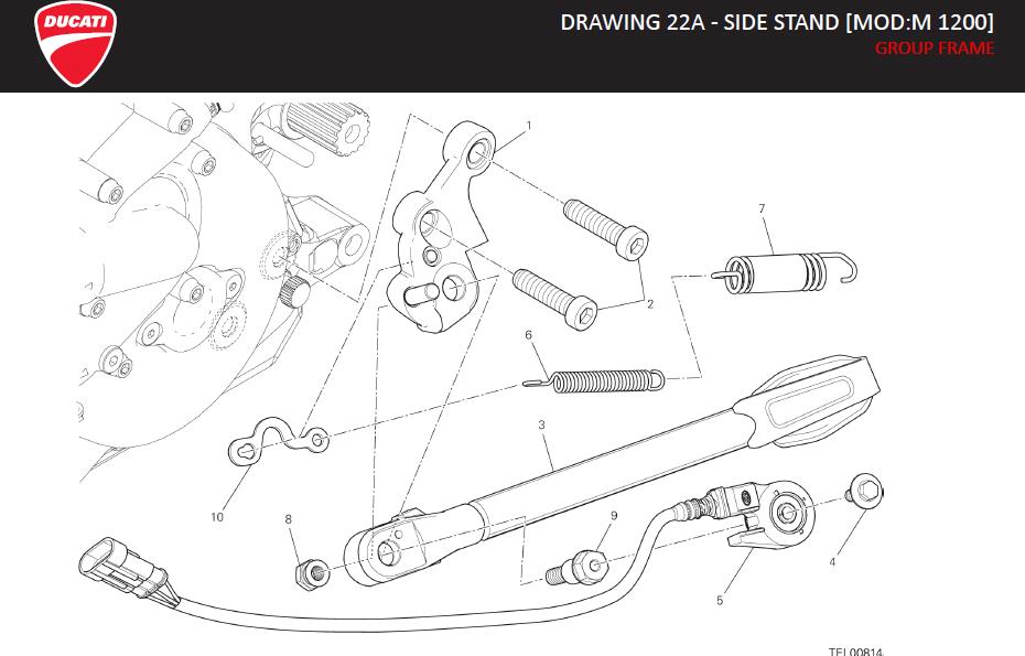 4DRAWING 22A - SIDE STAND [MOD:M 1200]; GROUP FRAMEhttps://images.simplepart.com/images/parts/ducati/fullsize/MONSTER_1200_MY14_USA_EN_2014120.jpg