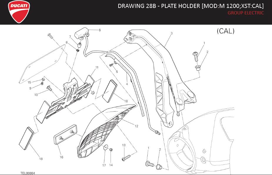 7DRAWING 28B - PLATE HOLDER [MOD:M 1200;XST:CAL]; GROUP ELECTRIChttps://images.simplepart.com/images/parts/ducati/fullsize/MONSTER_1200_MY16_USA_EN020.jpg