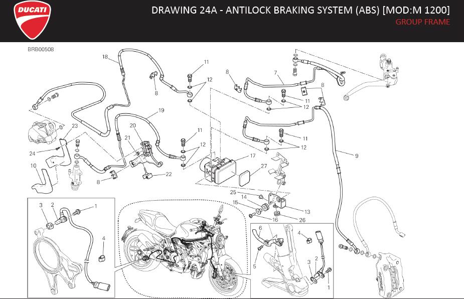 9DRAWING 24A - ANTILOCK BRAKING SYSTEM (ABS) [MOD:M 1200]; GROUP FRAMEhttps://images.simplepart.com/images/parts/ducati/fullsize/MONSTER_1200_MY16_USA_EN132.jpg