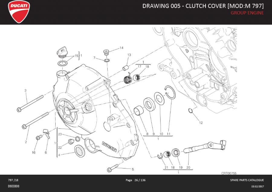 1DRAWING 005 - CLUTCH COVER [MOD:M 797]; GROUP ENGINEhttps://images.simplepart.com/images/parts/ducati/fullsize/MONSTER_797_EN_GB_MY18_DMH026.jpg