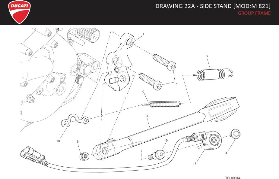 10DRAWING 22A - SIDE STAND [MOD:M 821]; GROUP FRAMEhttps://images.simplepart.com/images/parts/ducati/fullsize/MONSTER_821_US_EN124.jpg