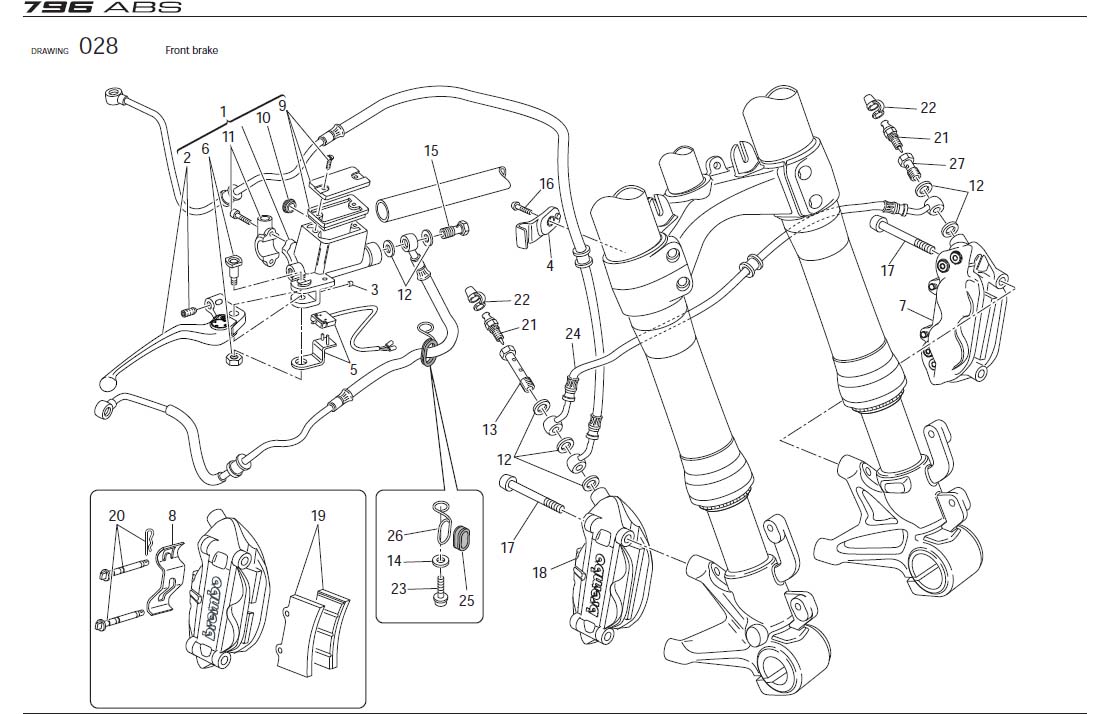 19Front brakehttps://images.simplepart.com/images/parts/ducati/fullsize/MO_796_ABS_USA_2011068.jpg