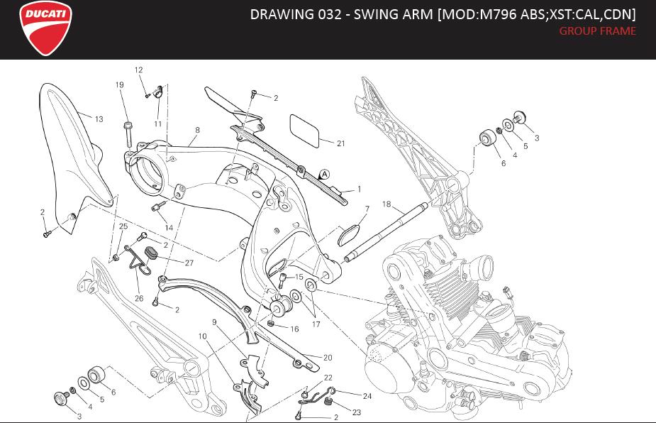 8DRAWING 032 - SWING ARM [MOD:M796 ABS;XST:CAL,CDN]; GROUP FRAMEhttps://images.simplepart.com/images/parts/ducati/fullsize/MR_796_ABS_MY13_USA_EN126.jpg