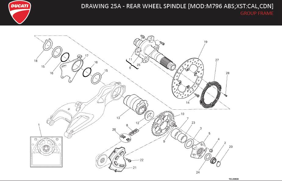 16DRAWING 25A - REAR WHEEL SPINDLE [MOD:M796 ABS;XST:CAL,CDN]; GROUP FRAMEhttps://images.simplepart.com/images/parts/ducati/fullsize/MR_796_ABS_MY13_USA_EN158.jpg