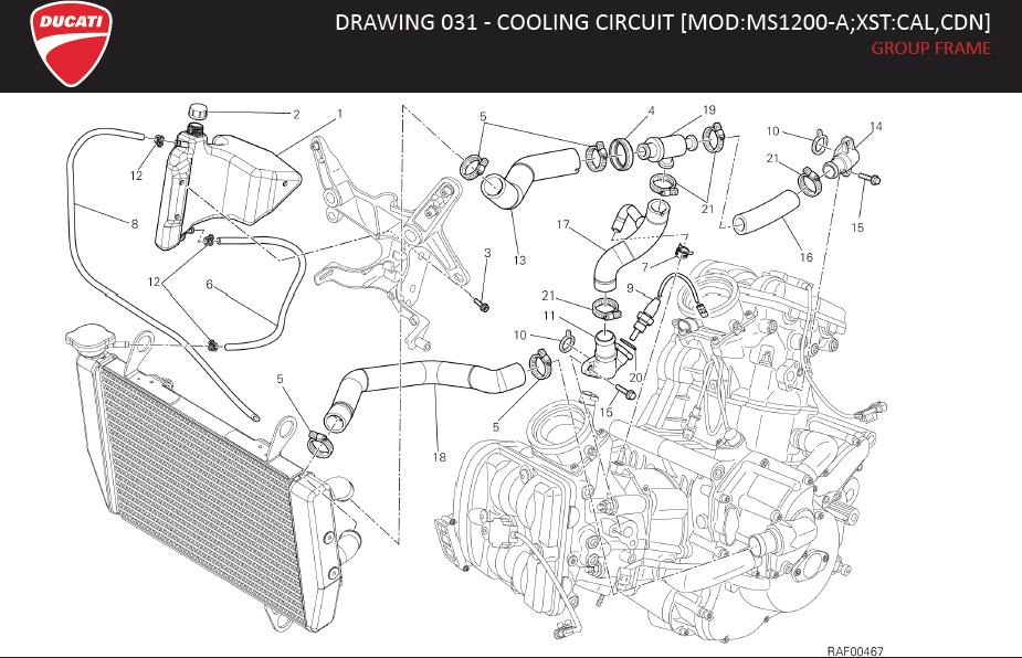 7DRAWING 031 - COOLING CIRCUIT [MOD:MS1200-A;XST:CAL,CDN]; GROUP FRAMEhttps://images.simplepart.com/images/parts/ducati/fullsize/MS1200_ABS_MY13_USA_EN102.jpg