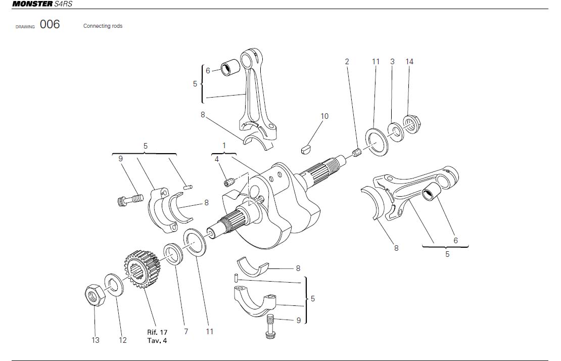 7Connecting rodshttps://images.simplepart.com/images/parts/ducati/fullsize/MS4RS_USA_2007026.jpg