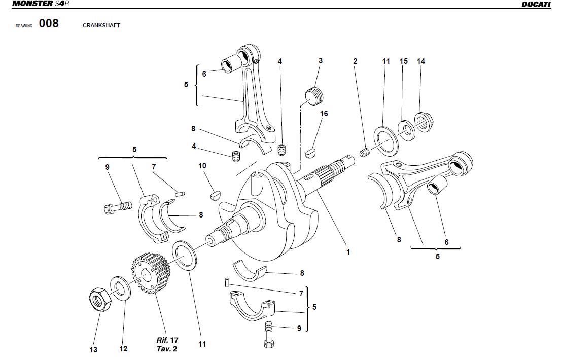 6CRANKSHAFThttps://images.simplepart.com/images/parts/ducati/fullsize/MS4R_USA_2003024.jpg