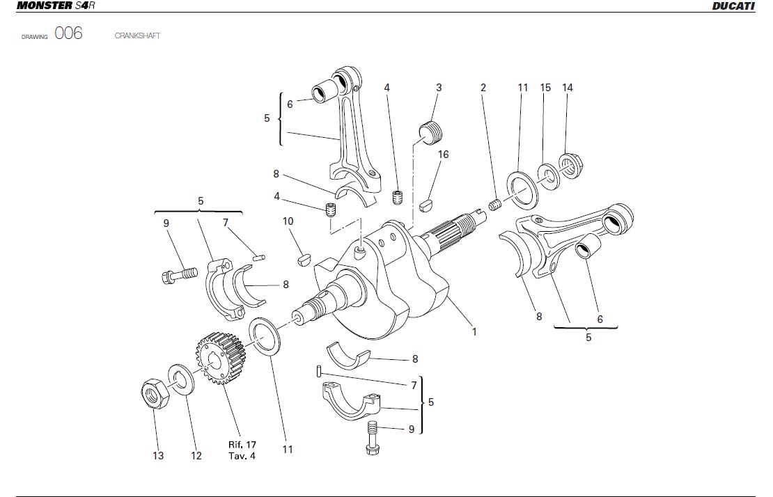 6CRANKSHAFThttps://images.simplepart.com/images/parts/ducati/fullsize/MS4R_USA_2004024.jpg