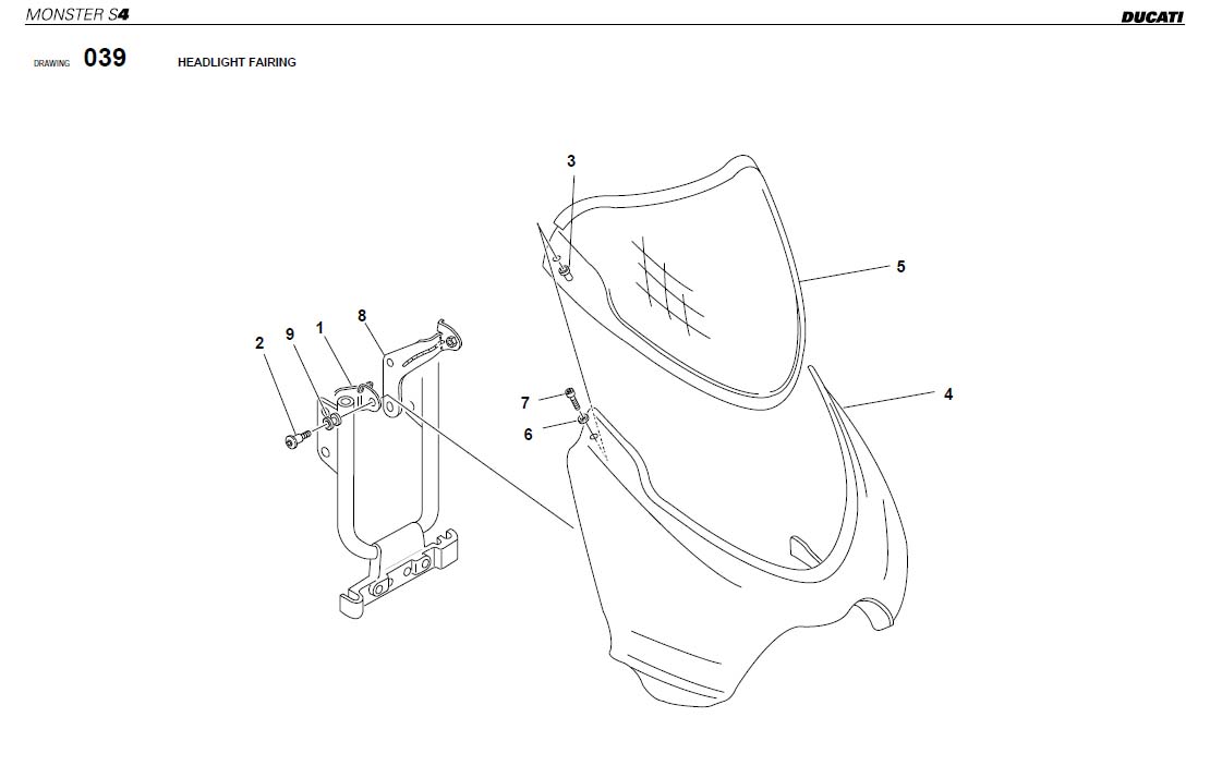 5HEADLIGHT FAIRINGhttps://images.simplepart.com/images/parts/ducati/fullsize/MS4_USA_2001088.jpg