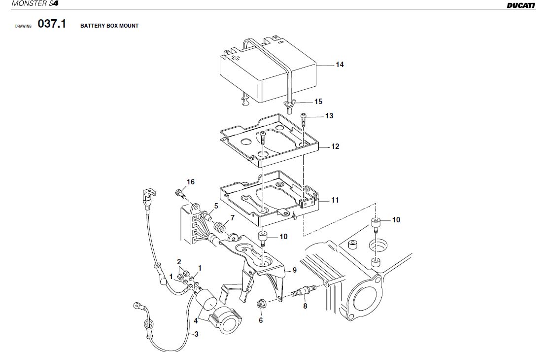 4BATTERY BOX MOUNThttps://images.simplepart.com/images/parts/ducati/fullsize/MS4_USA_2002084.jpg