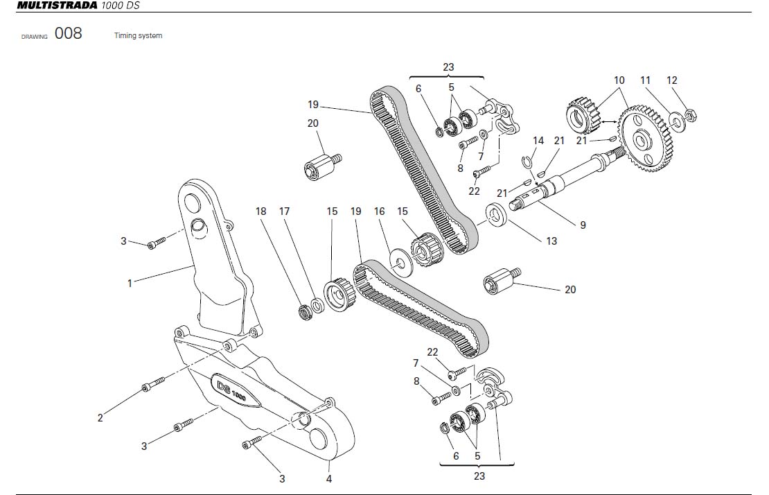 1Timing systemhttps://images.simplepart.com/images/parts/ducati/fullsize/MTS1000DS_USA_2003026.jpg