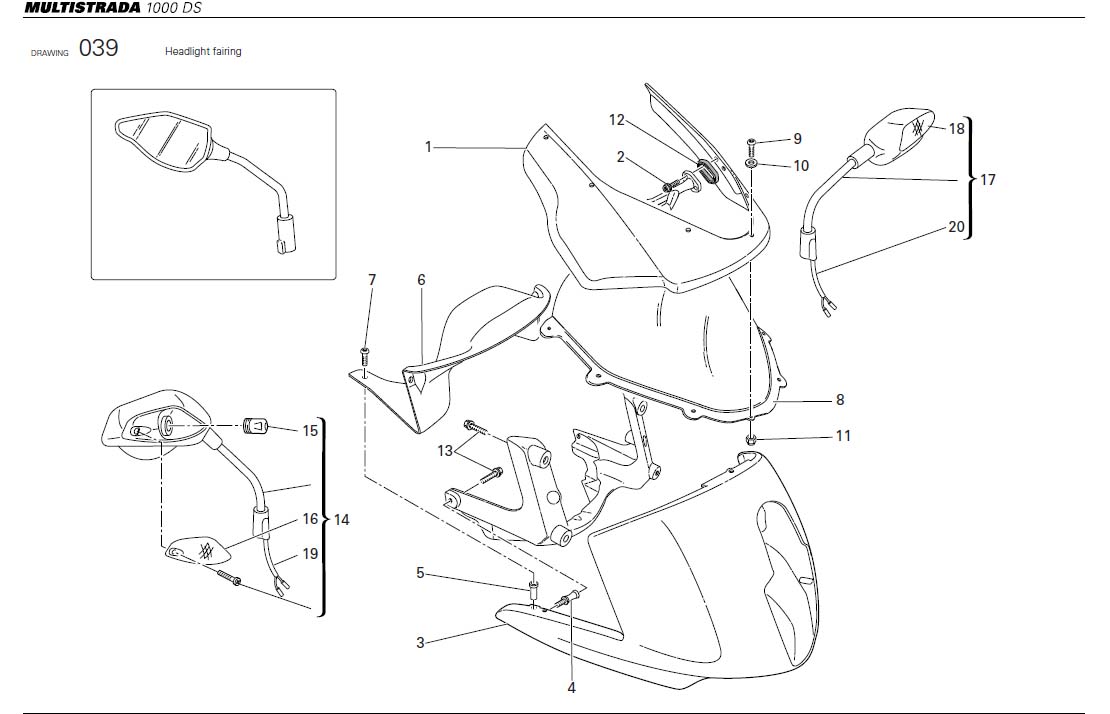 12Headlight fairinghttps://images.simplepart.com/images/parts/ducati/fullsize/MTS1000DS_USA_2005090.jpg