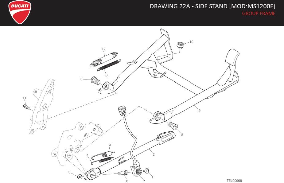 11DRAWING 22A - SIDE STAND [MOD:MS1200E]; GROUP FRAMEhttps://images.simplepart.com/images/parts/ducati/fullsize/MTS1200_ENDURO_USA_MY16126.jpg