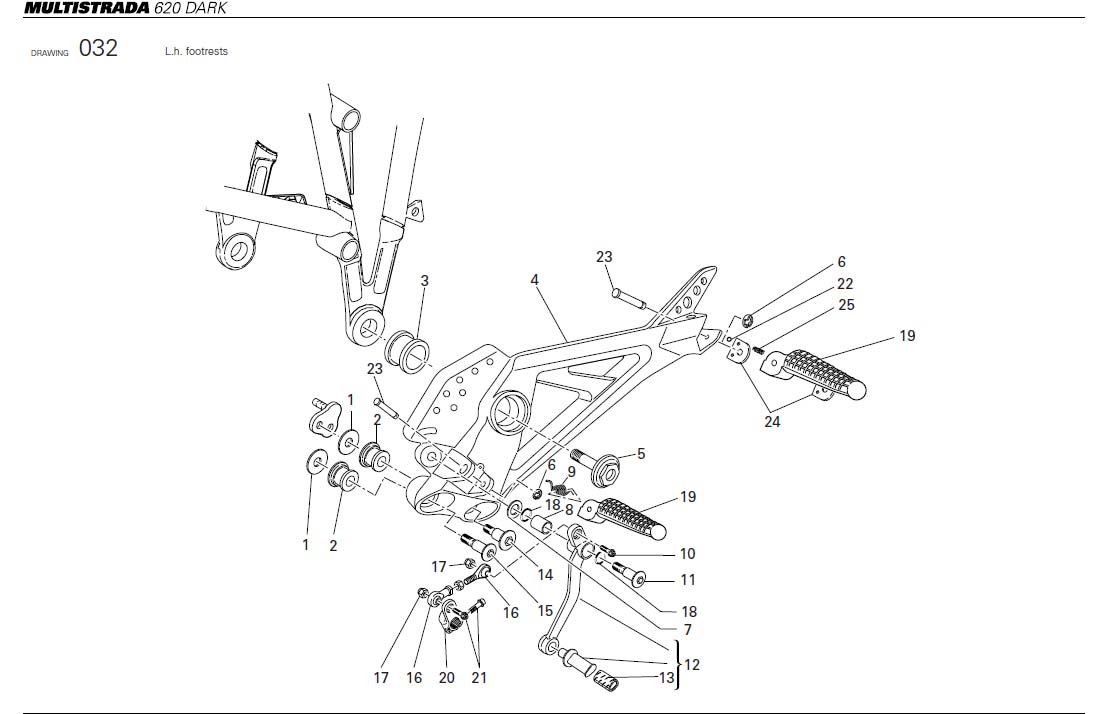 19L.h. footrestshttps://images.simplepart.com/images/parts/ducati/fullsize/MTS620DARK_USA_2006074.jpg