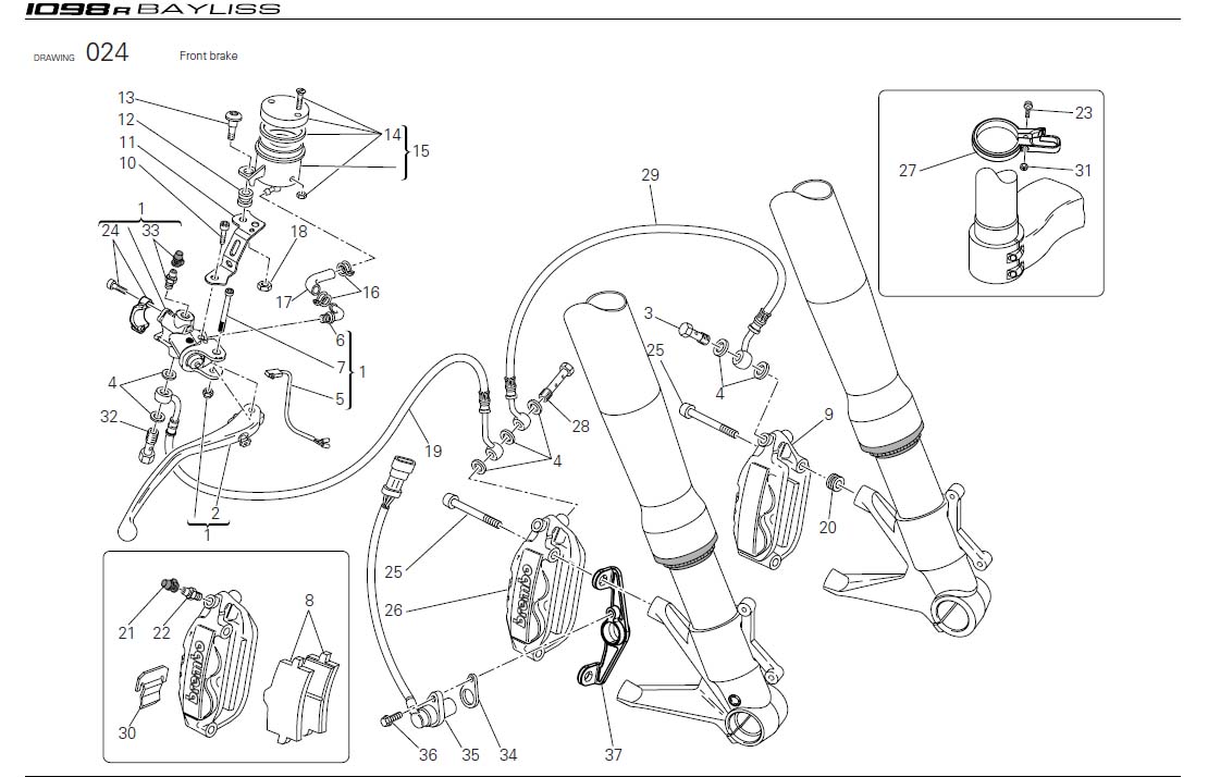 8Front brakehttps://images.simplepart.com/images/parts/ducati/fullsize/SBK1098RBAYLISS_USA_2009068.jpg