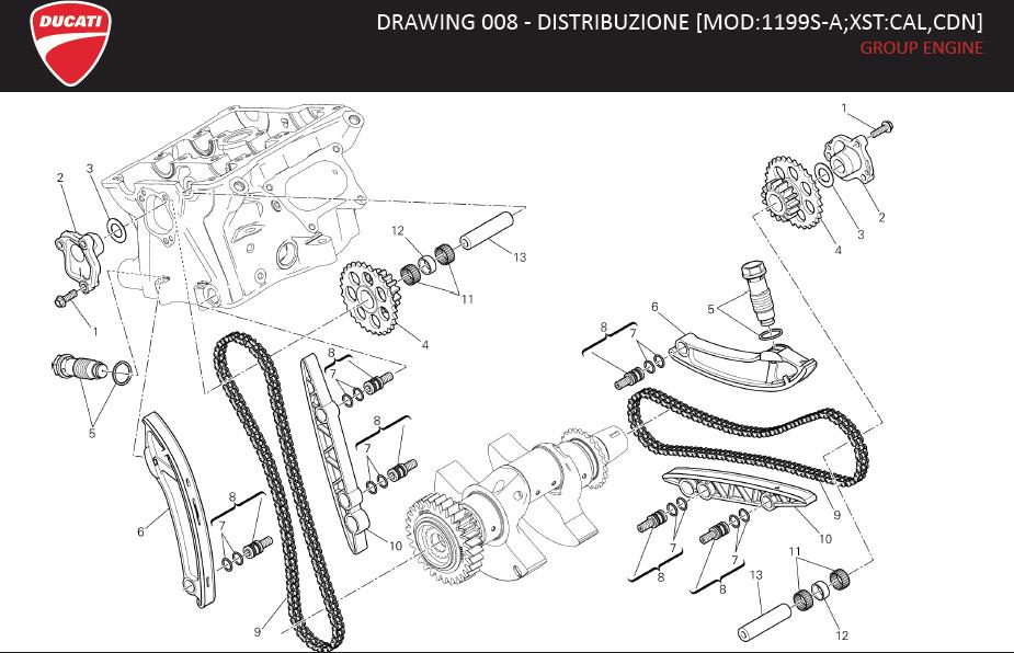 8DRAWING 008 - DISTRIBUZIONE [MOD:1199S-A;XST:CAL,CDN]; GROUP ENGINEhttps://images.simplepart.com/images/parts/ducati/fullsize/SBK1199S_ABS_PANIGALE_MY13_USA_EN028.jpg