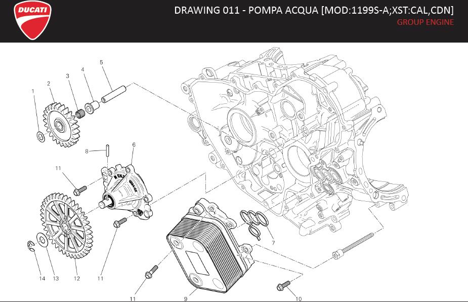 9DRAWING 011 - POMPA ACQUA [MOD:1199S-A;XST:CAL,CDN]; GROUP ENGINEhttps://images.simplepart.com/images/parts/ducati/fullsize/SBK1199S_ABS_PANIGALE_MY13_USA_EN036.jpg