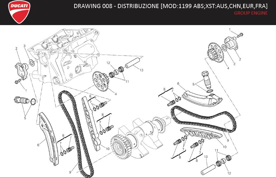 8DRAWING 008 - DISTRIBUZIONE [MOD:1199 ABS;XST:AUS,CHN,EUR,FRA]; GROUP ENGINEhttps://images.simplepart.com/images/parts/ducati/fullsize/SBK1199_ABS_PANIGALE_MY13_EN044.jpg