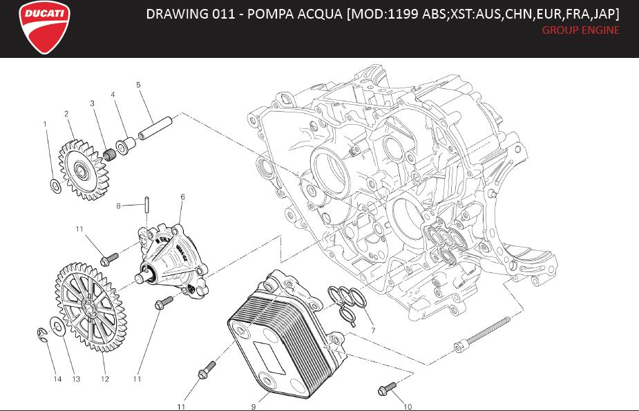 9DRAWING 011 - POMPA ACQUA [MOD:1199 ABS;XST:AUS,CHN,EUR,FRA,JAP]; GROUP ENGINEhttps://images.simplepart.com/images/parts/ducati/fullsize/SBK1199_ABS_PANIGALE_MY13_EN056.jpg